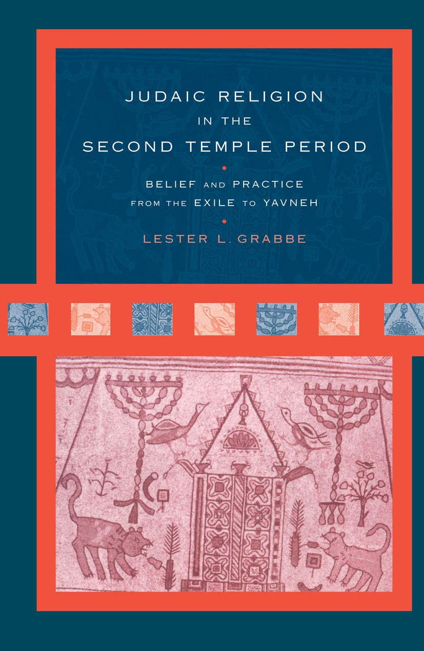 Judaic Religion in the Second Temple Period Religion & Esotericism