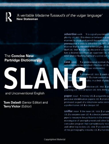 Concise New Partridge Dictionary of Slang and Uncoventional English Social Sciences