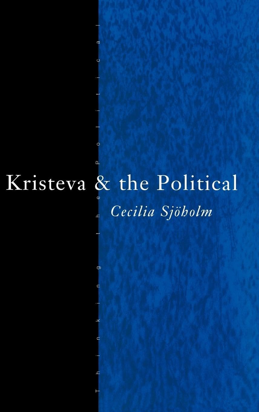 Kristeva and the Political Philosophy