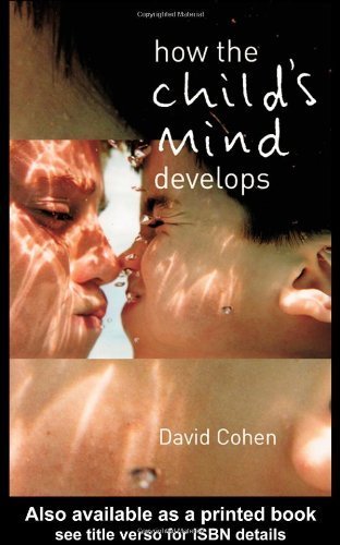 How the Child's Mind Develops Psychology