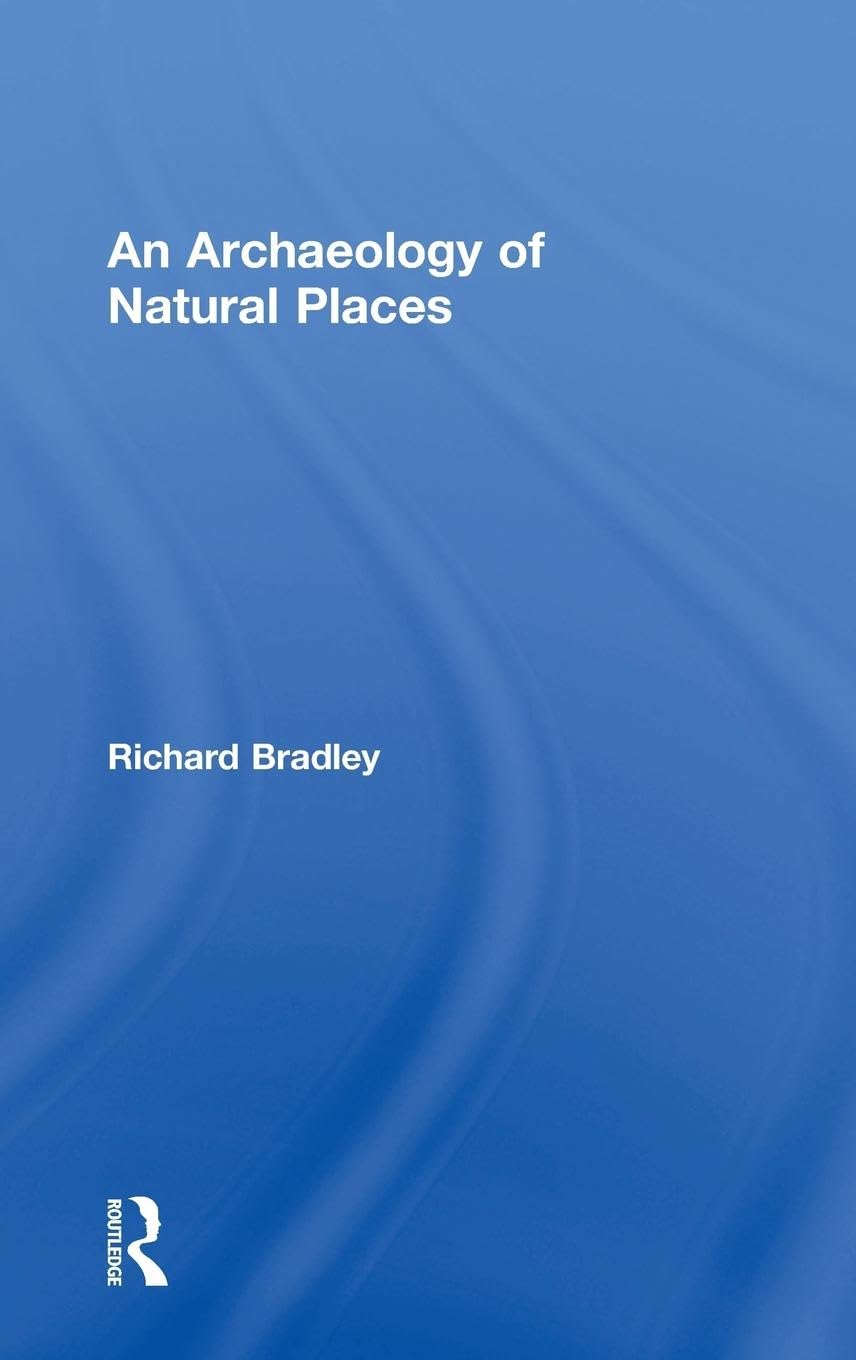 An Archaeology of Natural Places Law
