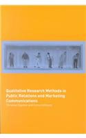 Qualitative Research Methods in Public Relations and Marketing Communications Business, Finance & Career