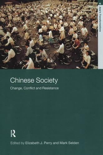 Chinese Society: Change, Conflict and Resistance (Asia's Transformations) General education