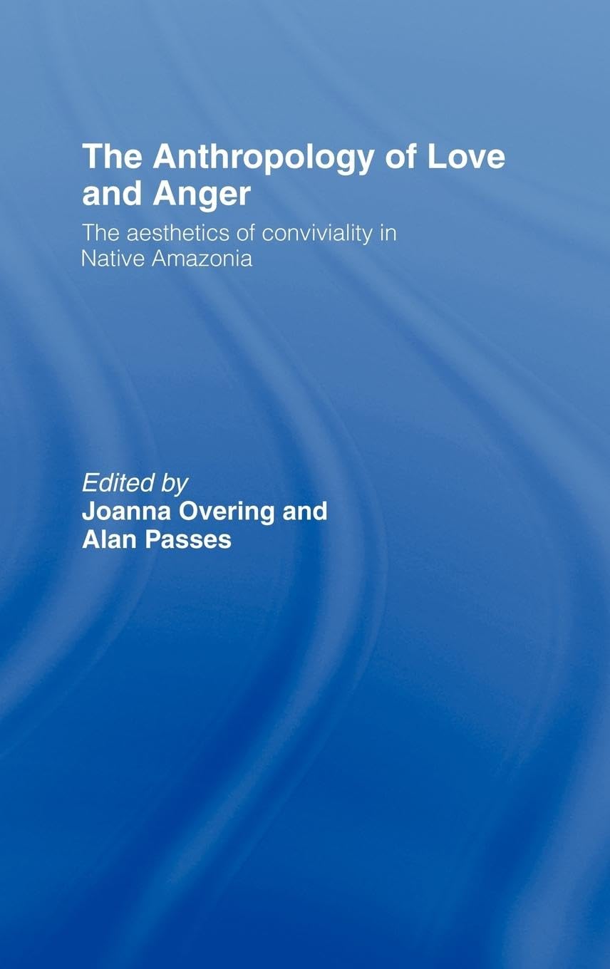 The Anthropology of Love and Anger Law