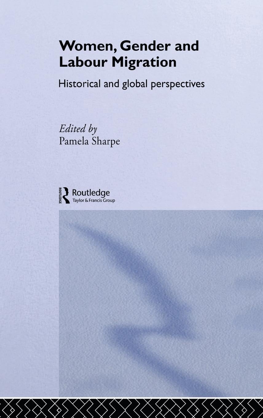 Women, Gender and Labour Migration Books