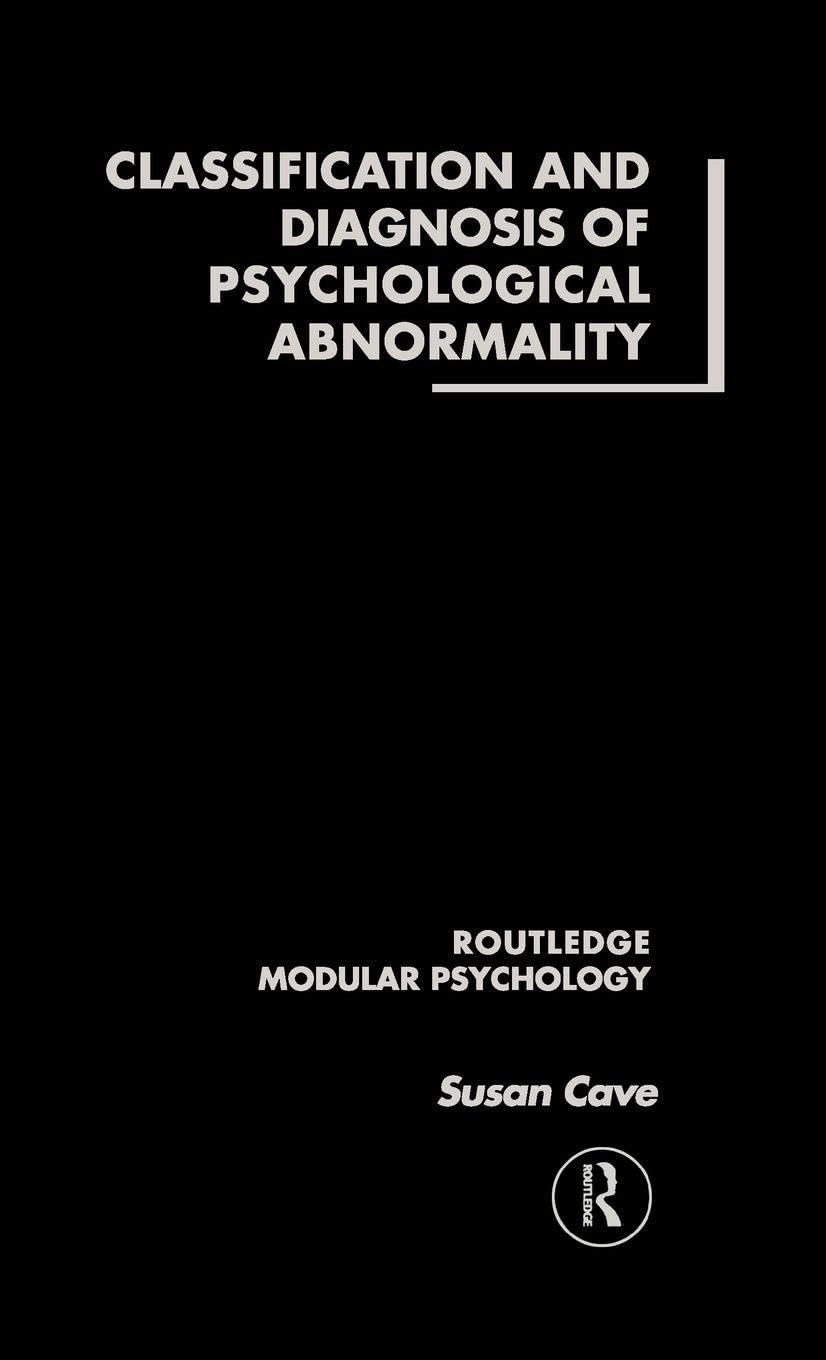 Classification and Diagnosis of Psychological Abnormality Medicine