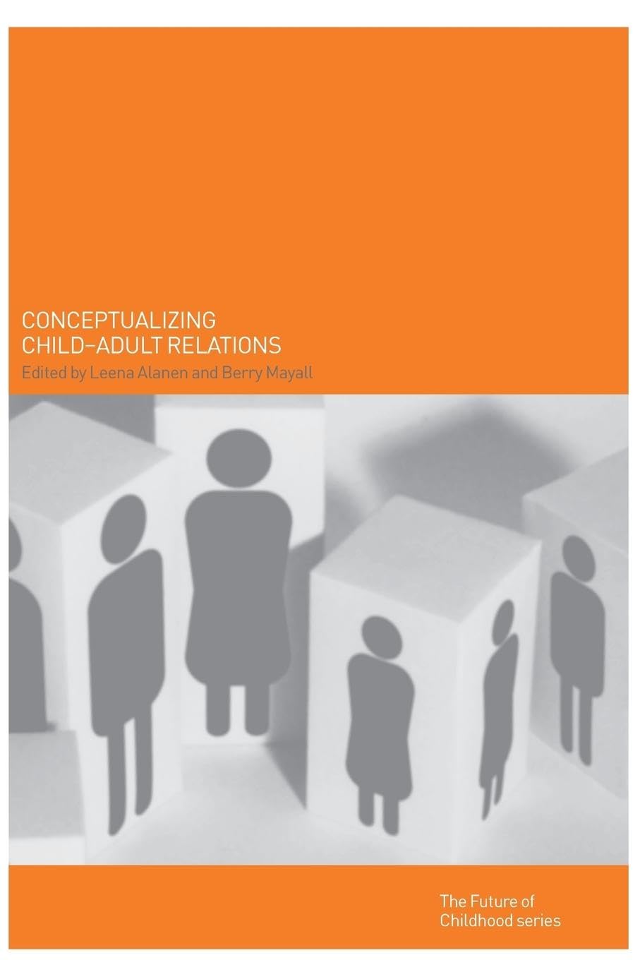Conceptualising Child-Adult Relations Social Sciences