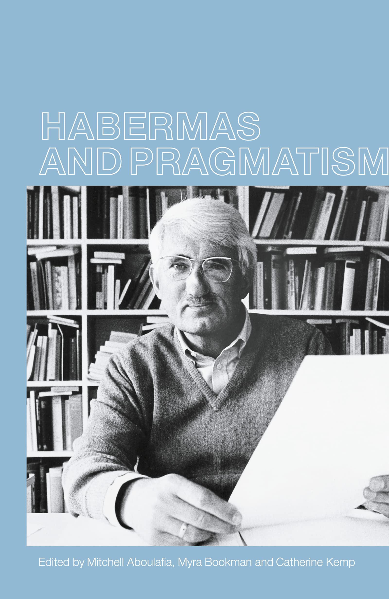 Habermas and Pragmatism Philosophy