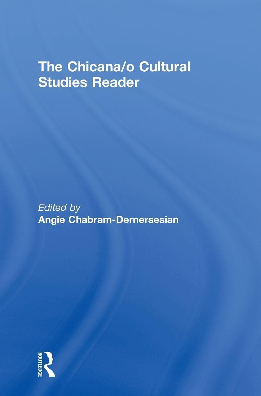 Product Image: The Chicana/o Cultural Studies Reader