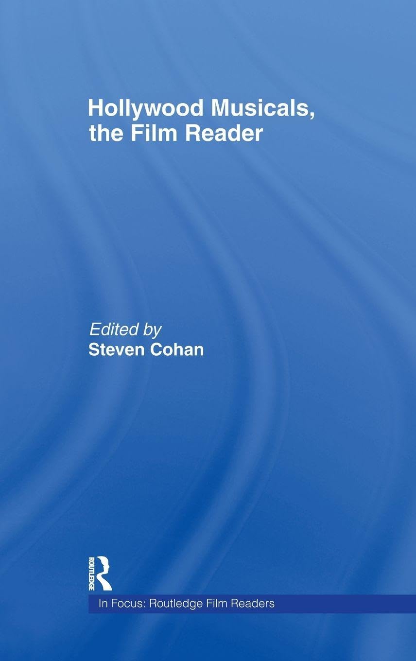 Hollywood Musicals, The Film Reader Media & Communication