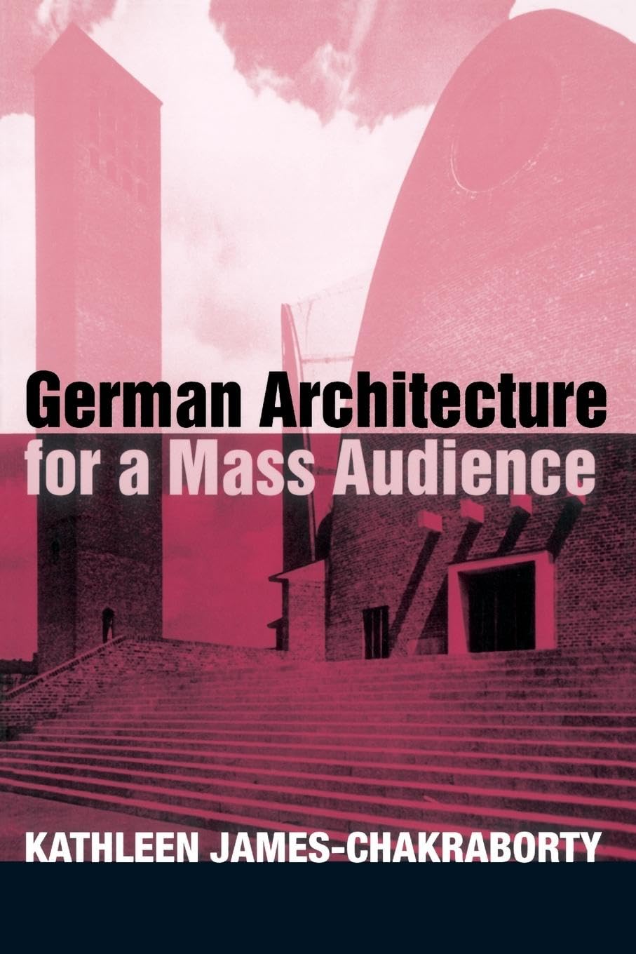 German Architecture for a Mass Audience Architecture
