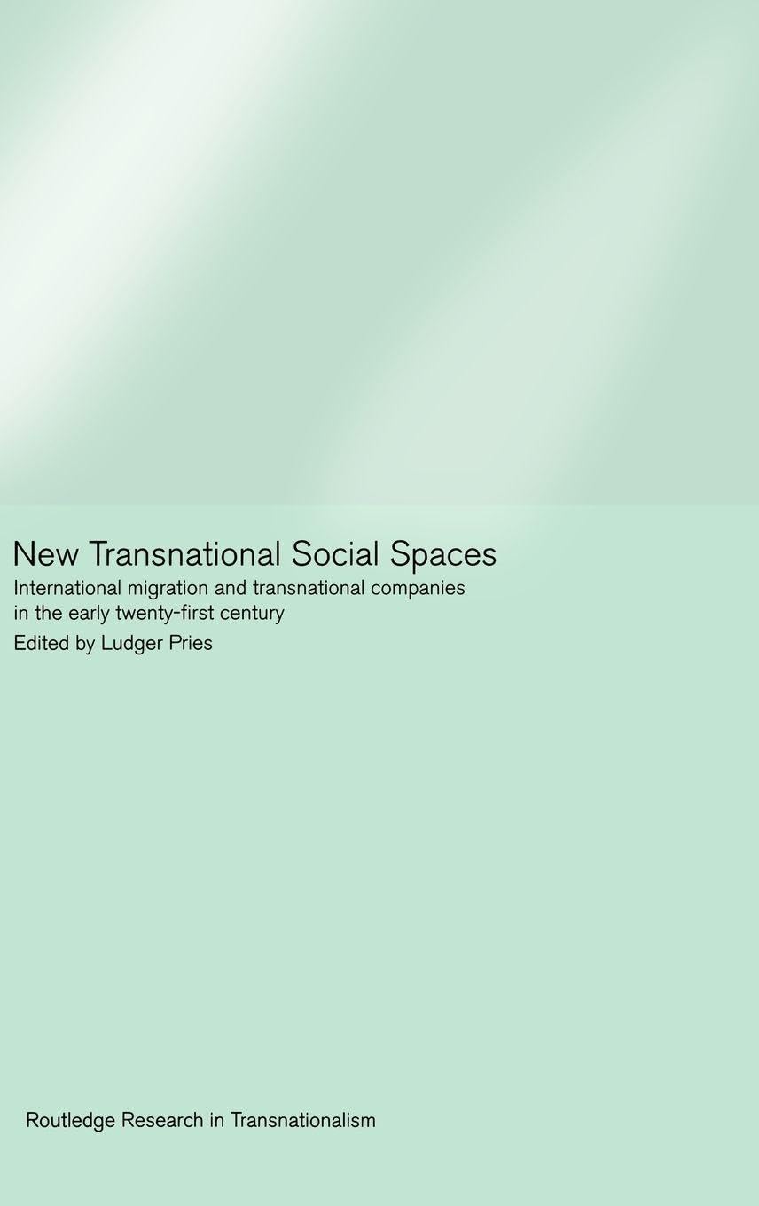 New Transnational Social Spaces Social Sciences