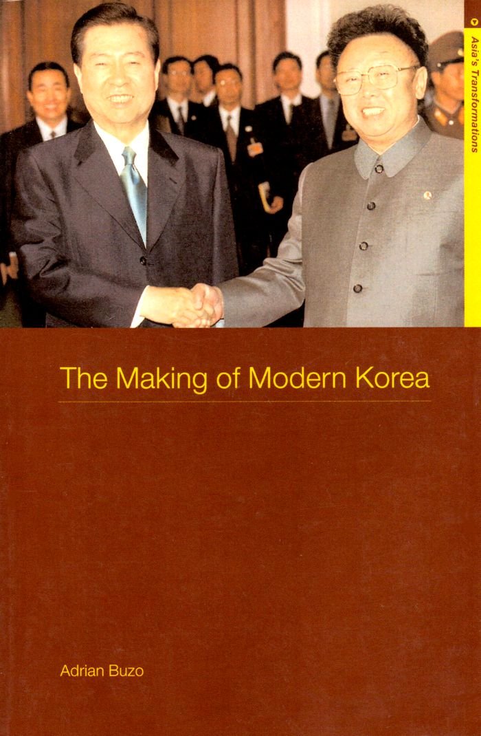 The Making of Modern Korea (Asias Transformations X) Social Sciences