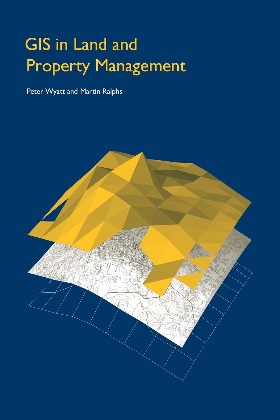 GIS in Land and Property Management Business, Finance & Career
