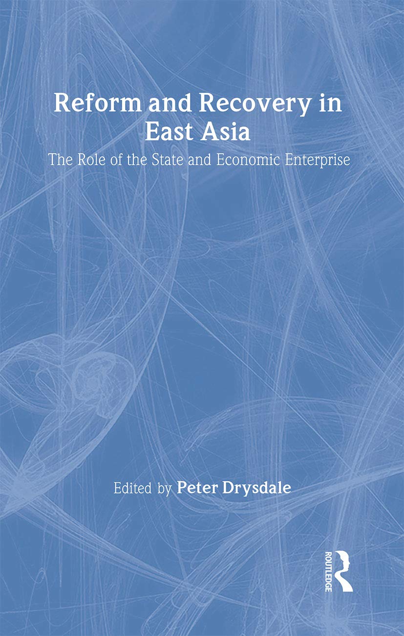 Reform and Recovery in East Asia Books