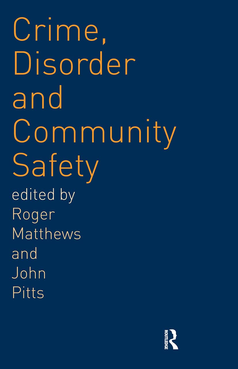 Crime, Disorder and Community Safety Law