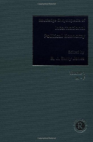 Routledge Encylopedia of International Political Economy Business, Finance & Career