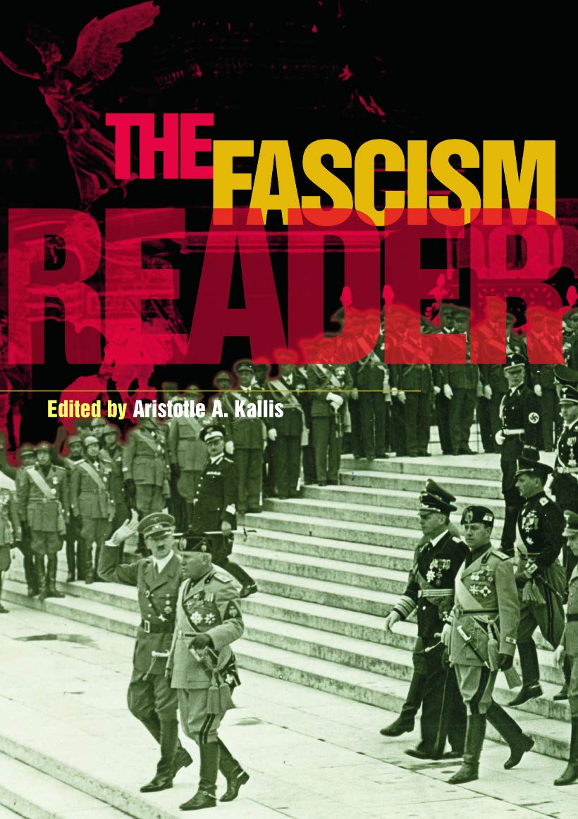 The Fascism Reader (Routledge Readers in History) Philosophy