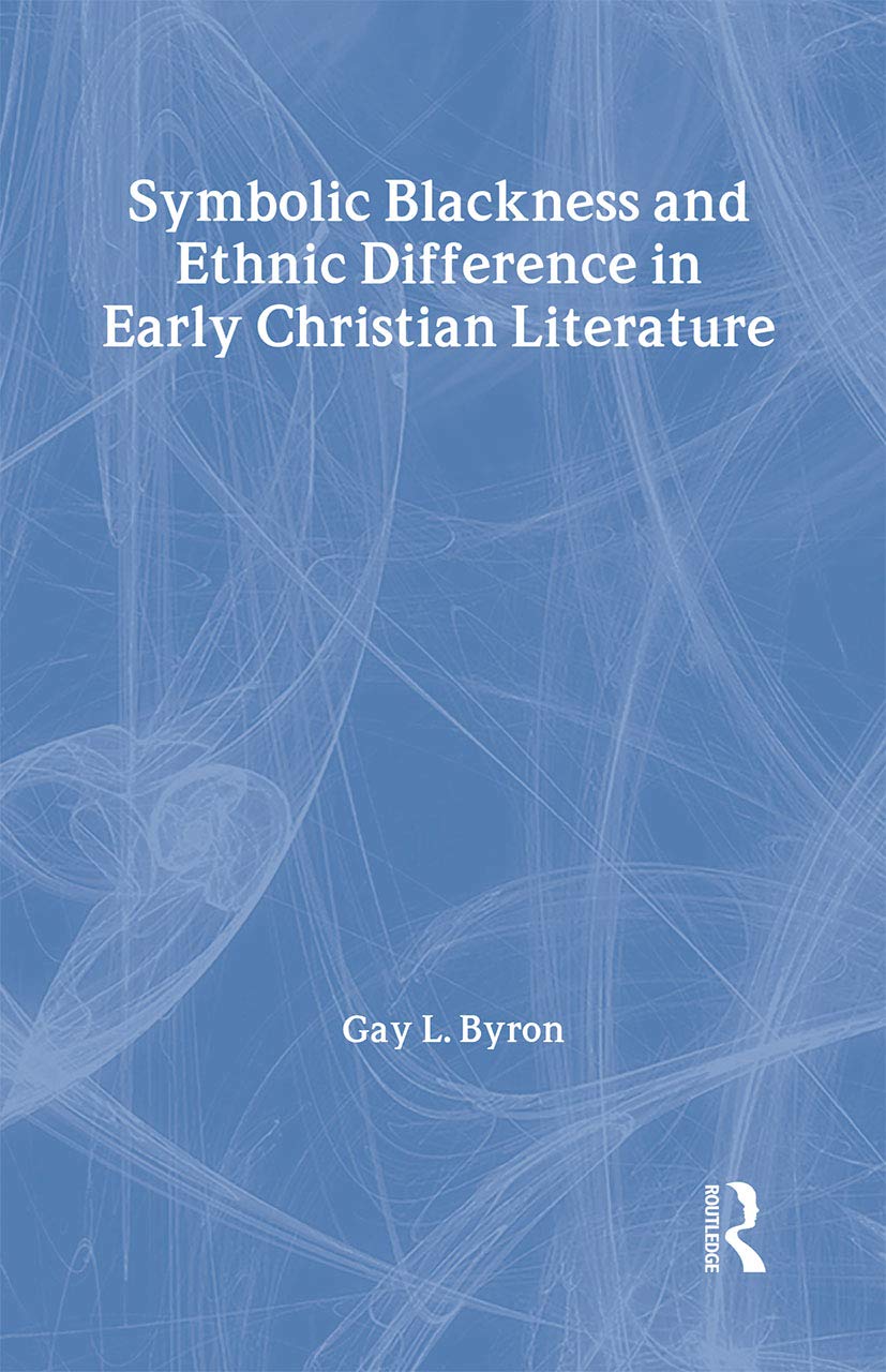 Symbolic Blackness and Ethnic Difference in Early Christian Literature Books