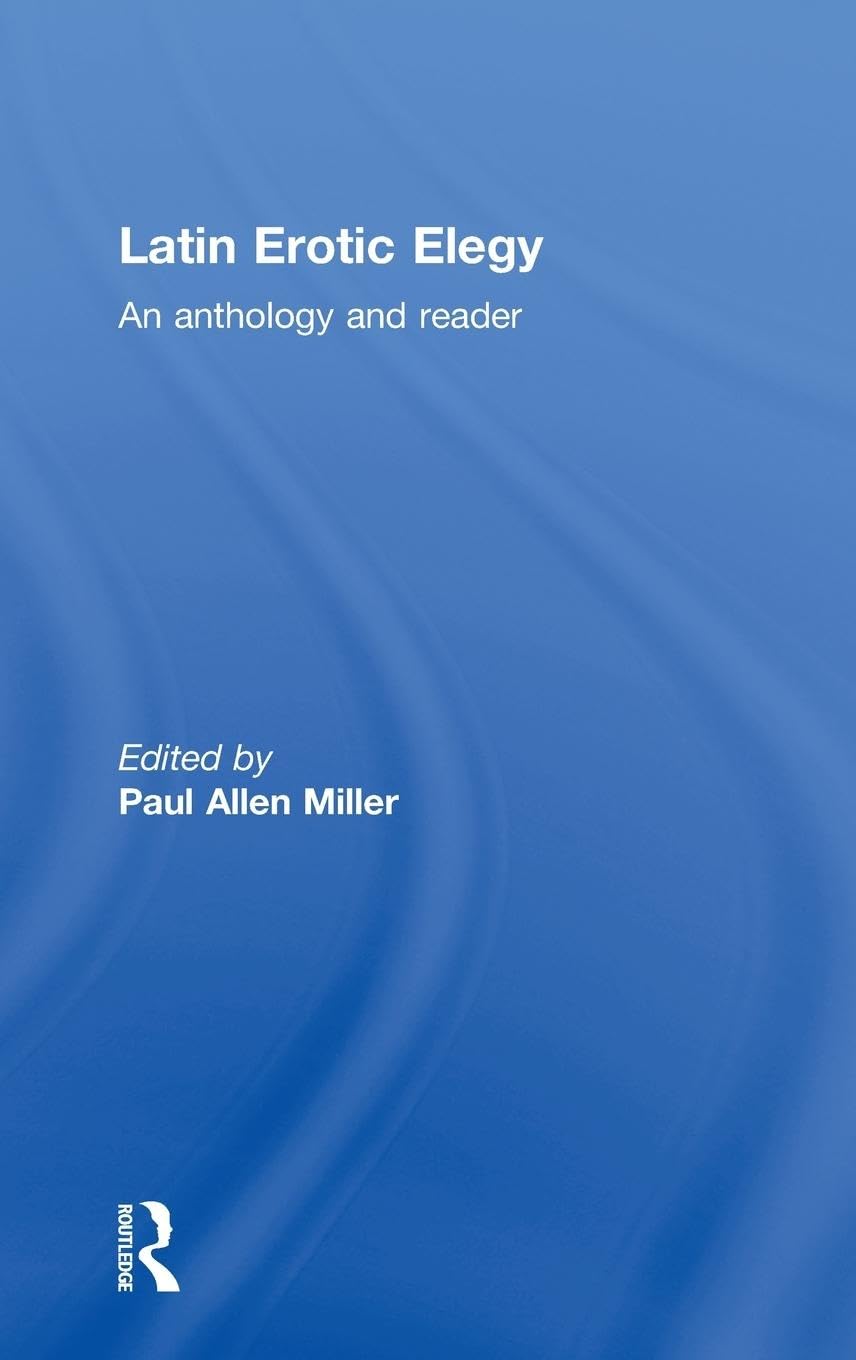 Latin Erotic Elegy Classics