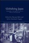 Globalizing Japan: Ethnography of the Japanese presence in Asia, Europe, and America (NISSAN INSTITUTE ROUTLEDGE JAPANESE STUDIES SERIES) Books