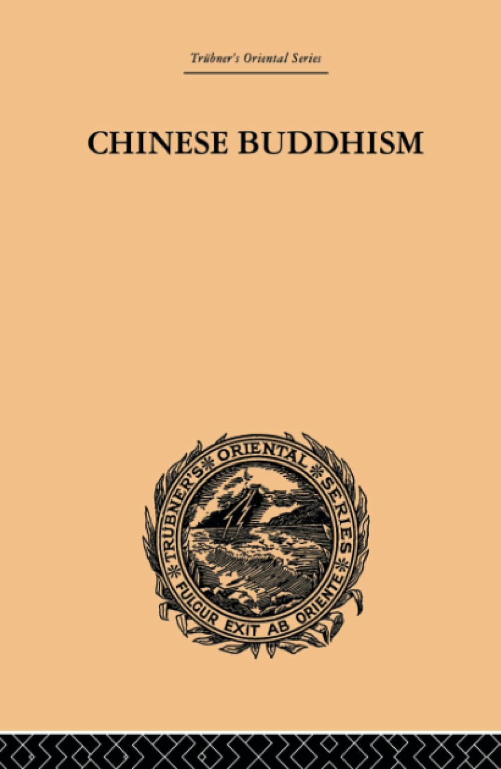 Chinese Buddhism: A Volume Of Sketches, Historical, Descriptive And Critical (Trubner's Oriental Series) Social Sciences