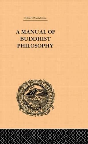 A Manual of Buddhist Philosophy Philosophy