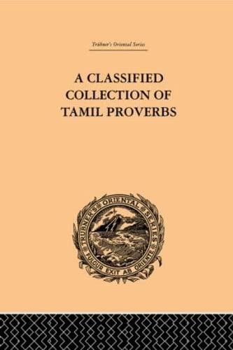 A Classical Collection Of Tamil Proverbs (Trubner's Oriental Series) Social Sciences