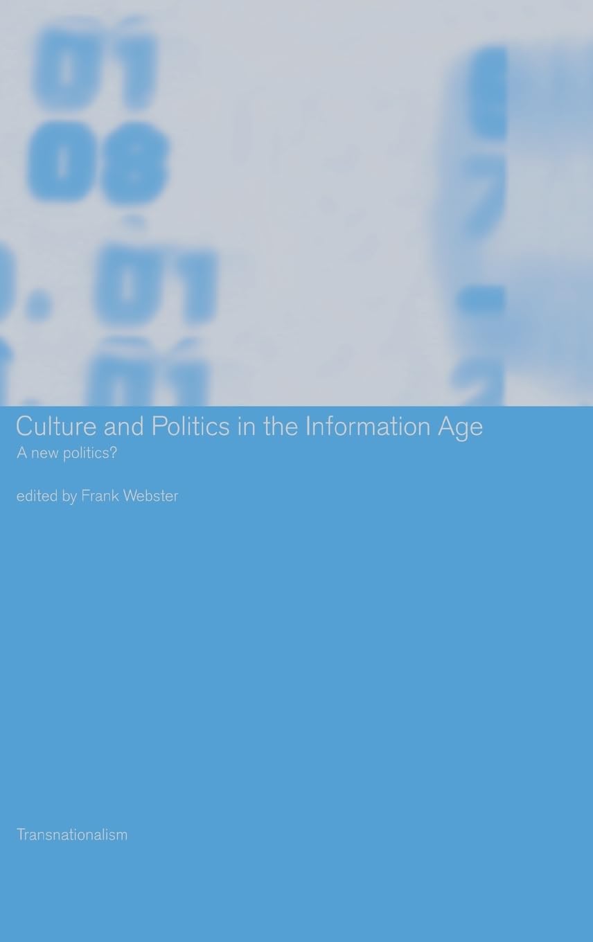 Culture and Politics in the Information Age Books