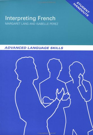 Product Image: Interpreting French: Advanced Language Skills