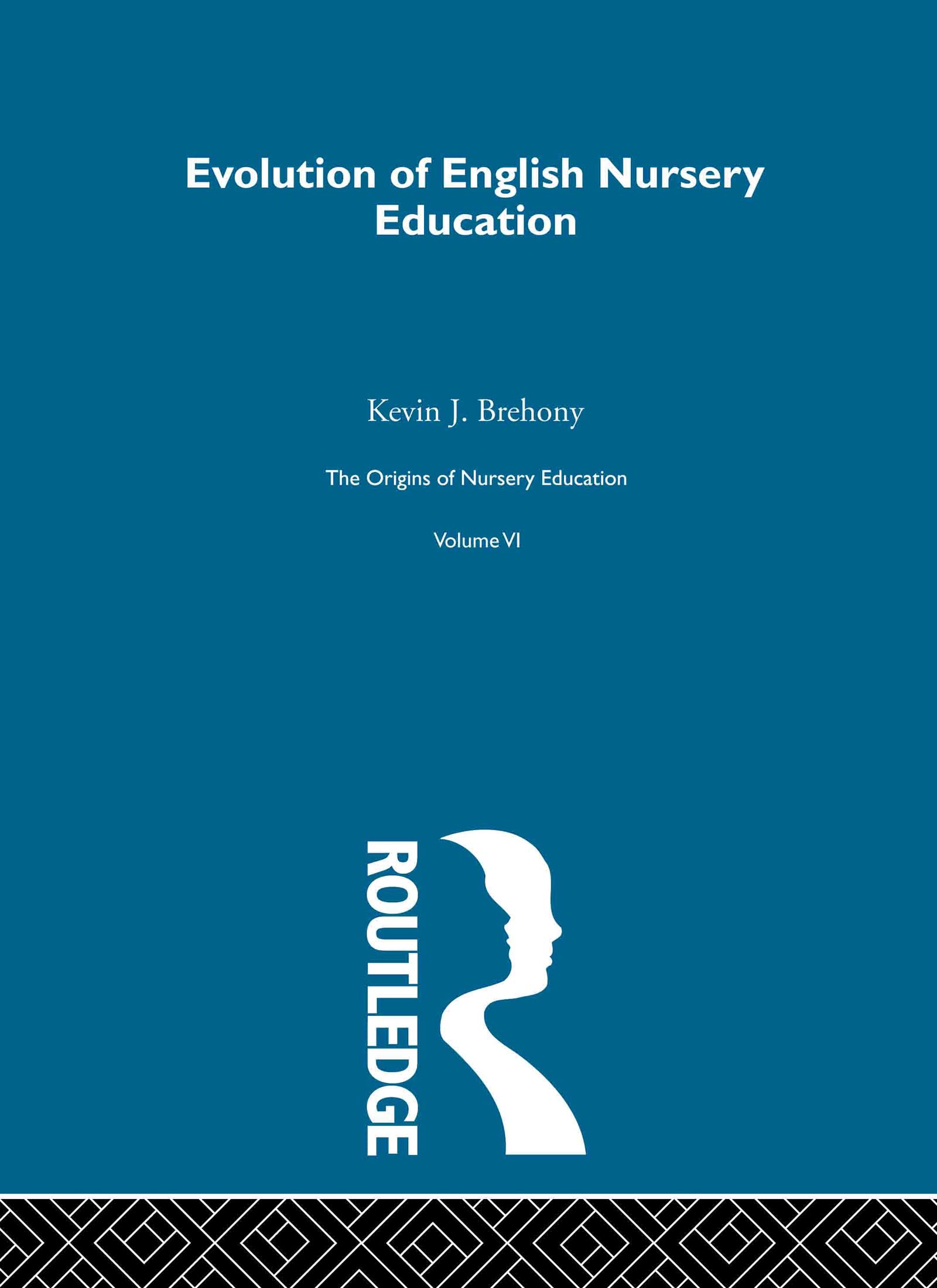 Selected Articles From Child Life, The Journal Of Education, And The National Froebel Foundation Bulletin: The Origins Of Nursery Education, The ... of British Educational Thought, Band 6) Education & Training