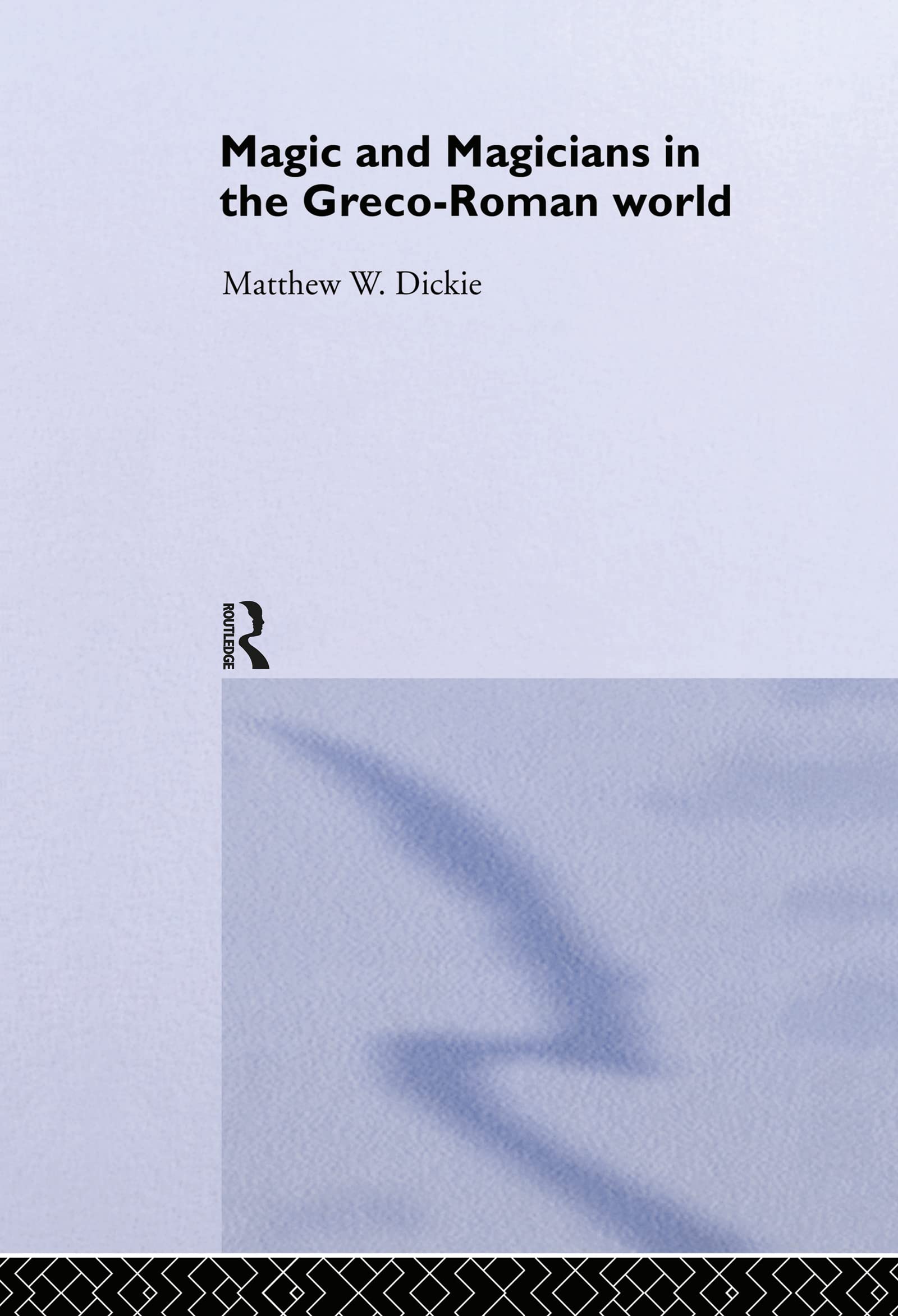 Magic and Magicians in the Greco-Roman World Eroticism