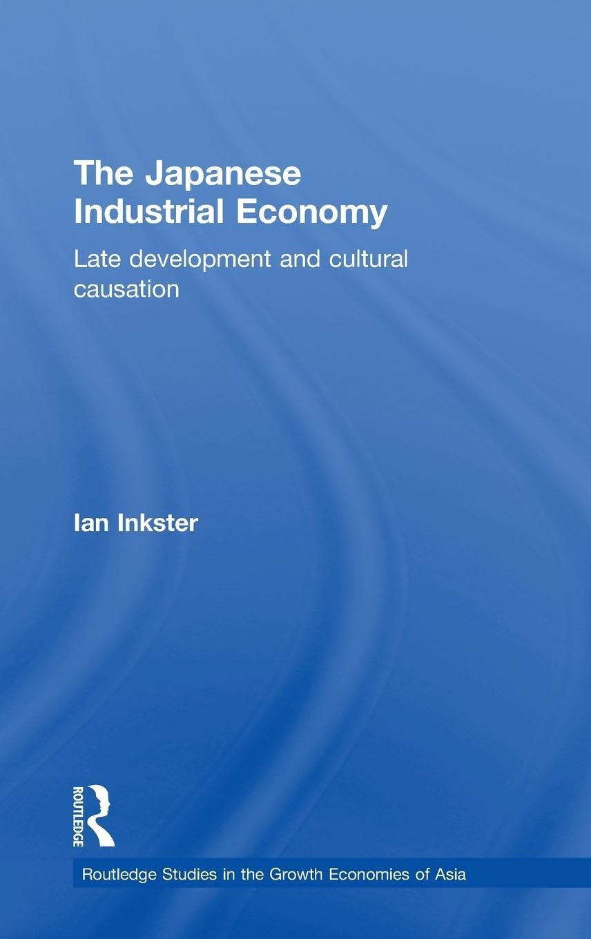 The Japanese Industrial Economy Books