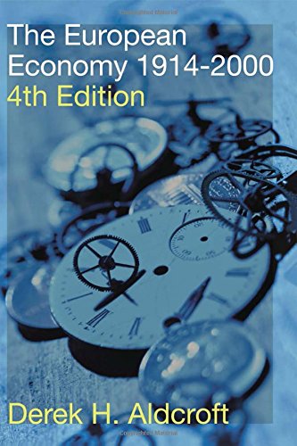 The European Economy 1914-2000 Business, Finance & Career