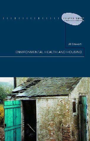 Environmental Health and Housing (Clay's Library of Health and the Environment, Band 1) Social Sciences