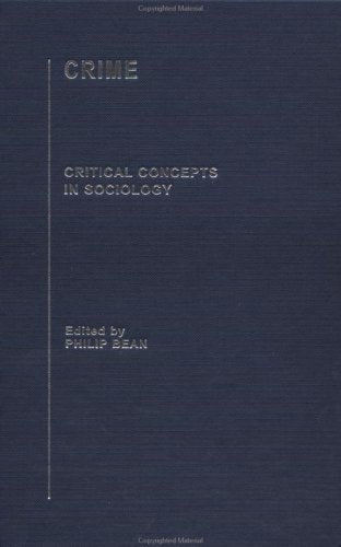 Crime Crit Concepts Sociol V1 Law