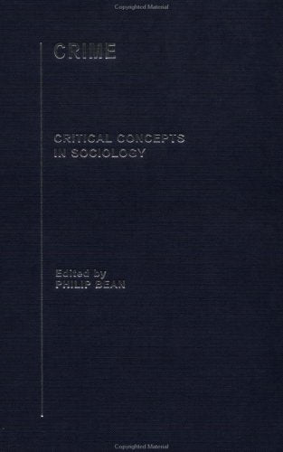 Crime Crit Concepts Sociol V4 Law