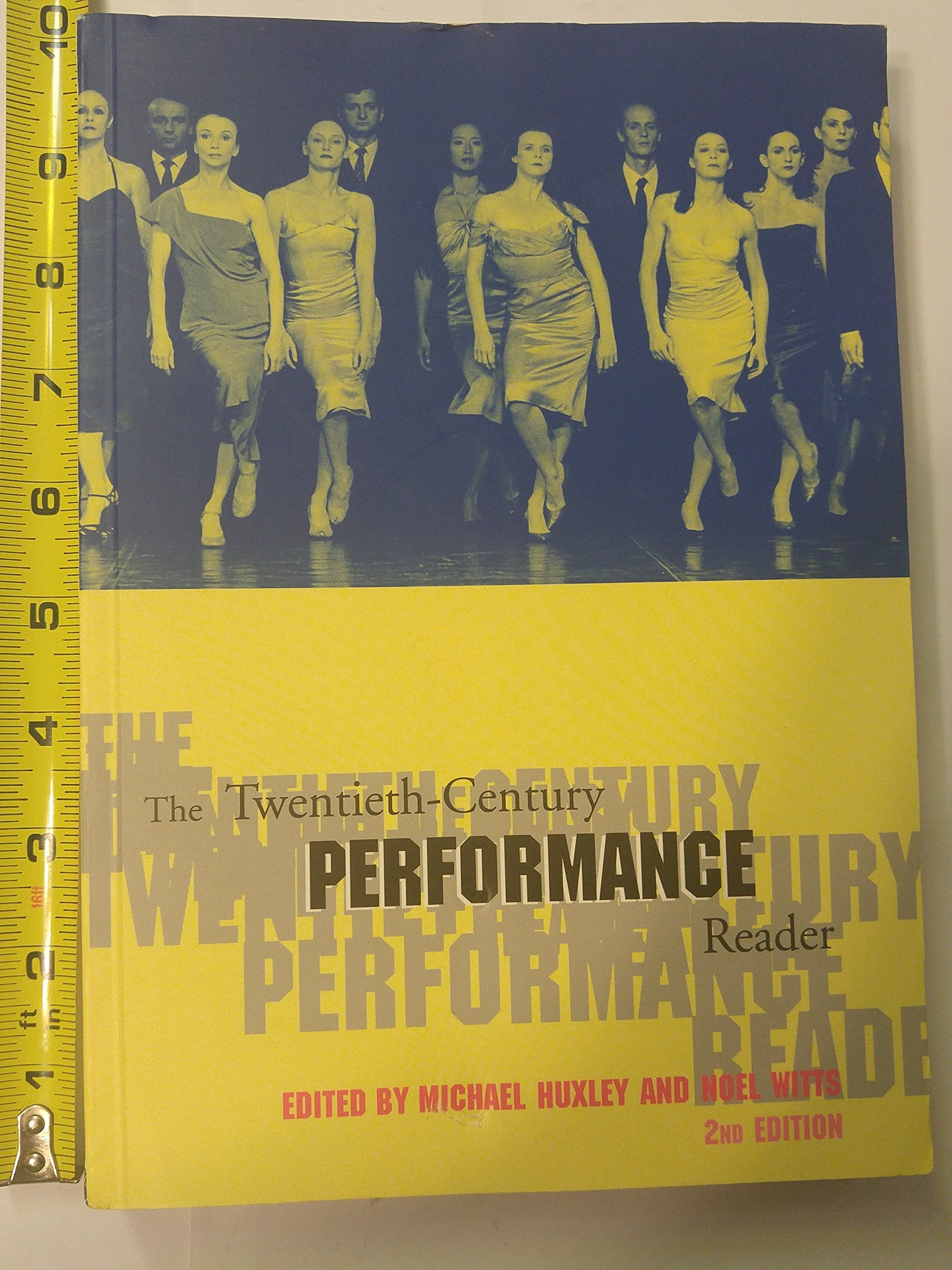 The Twentieth-Century Performance Reader Film, Art & Culture