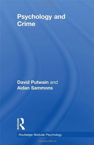 Psychology and Crime (Routledge Modular Psychology) Law