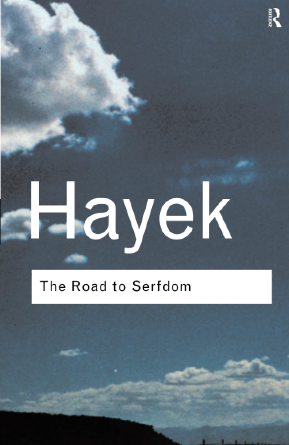 The Road to Serfdom (Routledge Classics) Business, Finance & Career