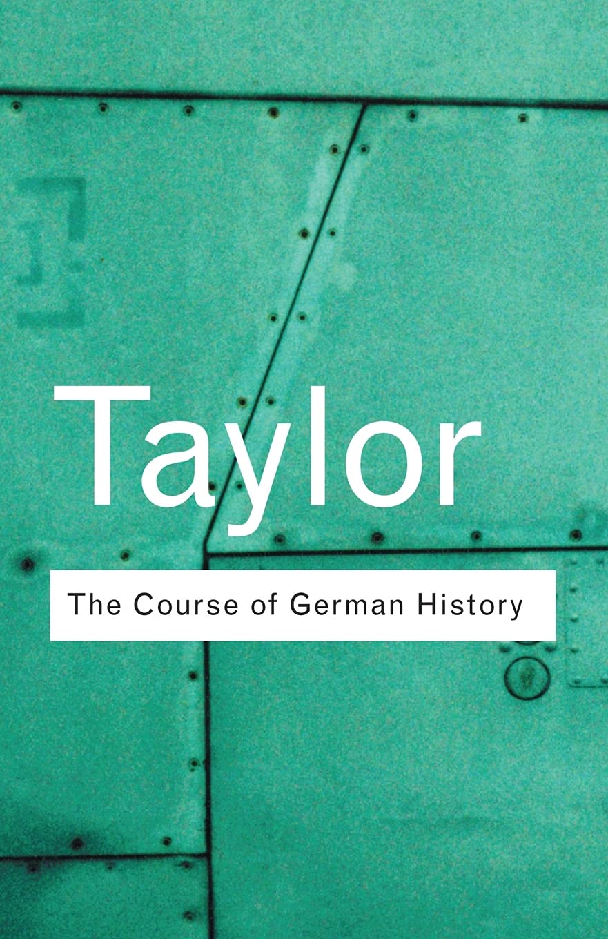 The Course of German History Politics & History