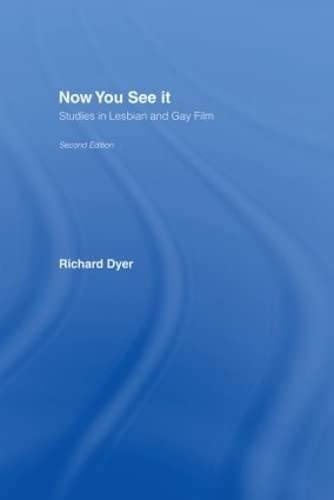 Now You See It: Studies in Lesbian and Gay Film Media & Communication