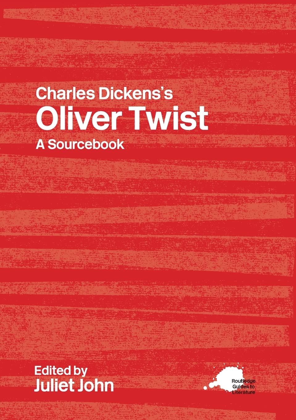 Charles Dickens's Oliver Twist: A Routledge Study Guide and Sourcebook (Routledge Guides to Literature) Contemporary literature