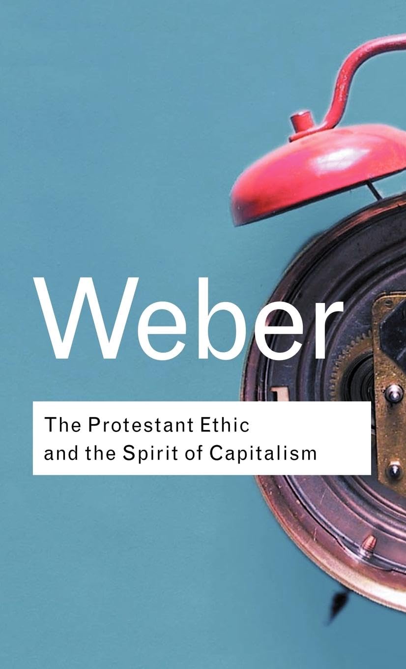 The Protestant Ethic and the Spirit of Capitalism Philosophy
