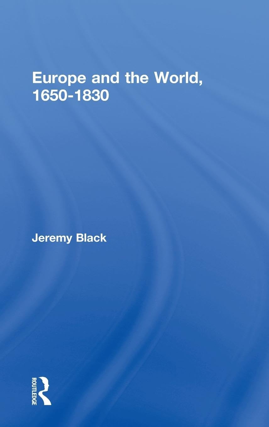 Europe and the World, 1650-1830 Business, Finance & Career