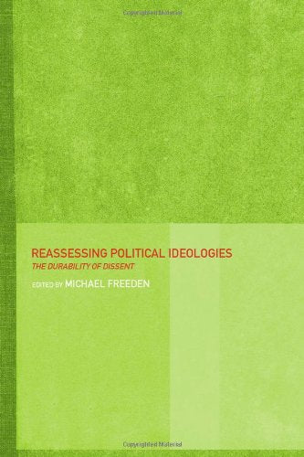 Reassessing Political Ideologies: The Durability of Dissent Philosophy