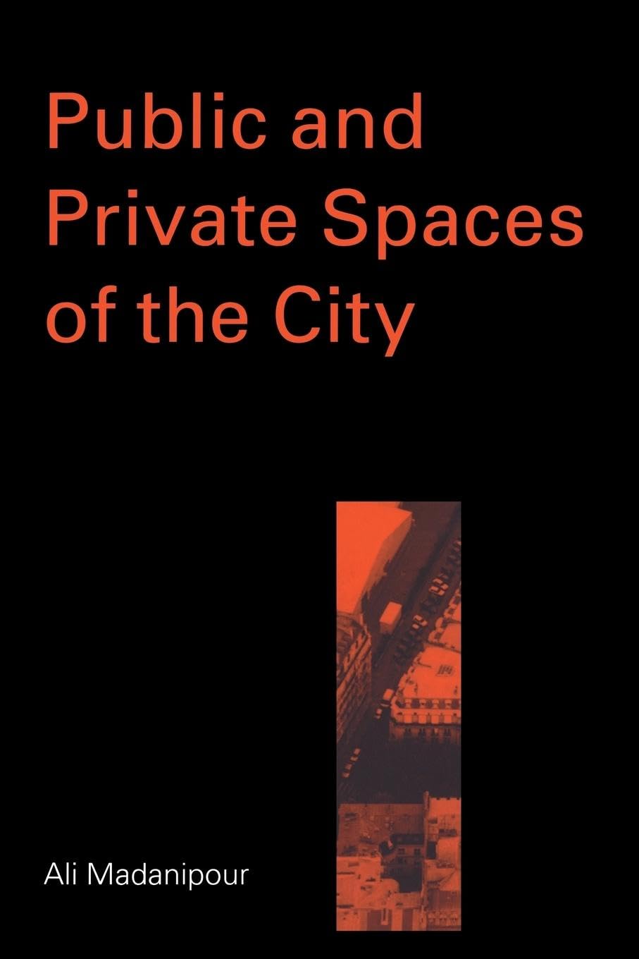 Public and Private Spaces of the City book