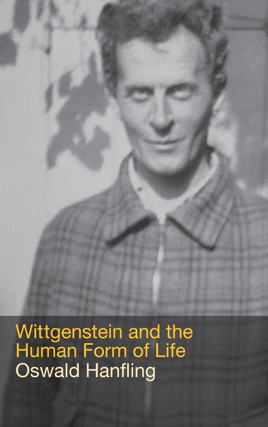 Wittgenstein and the Human Form of Life Philosophy