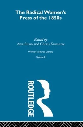 The Radical Women's Press of the 1850s (Women's Source Library, V. 2) Books