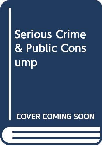 Serious Crime & Public Consump Social Sciences
